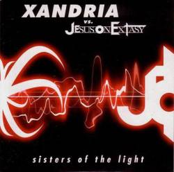 Xandria : Sisters of the Light (Xandria Vs. Jesus On Extasy)